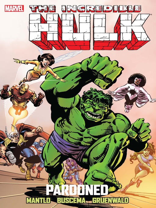 Title details for Incredible Hulk: Pardoned by Bill Mantlo - Available